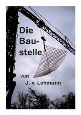 Die baustelle - die,