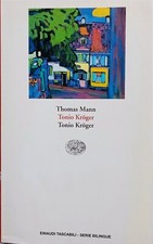 Tonio Kröger Kroger Thomas Mann Einaudi Serie bilingue