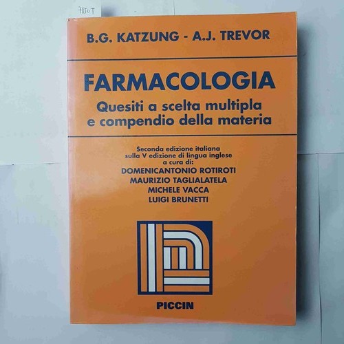 Farmacologia quesiti scelta - farmacologia, a