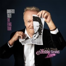 Audio Cd Nuovo - Umberto Tozzi - L'ultima Notte Rosa Live. The Final Tour (2 Cd)