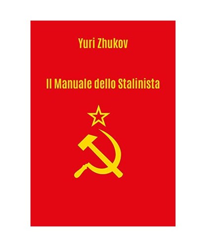 Manuale dello stalinista - il,