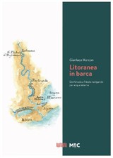 Litoranea in barca. Da Venezia