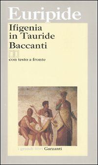 Ifigenia tauride baccanti - ifigenia, tauride-baccanti