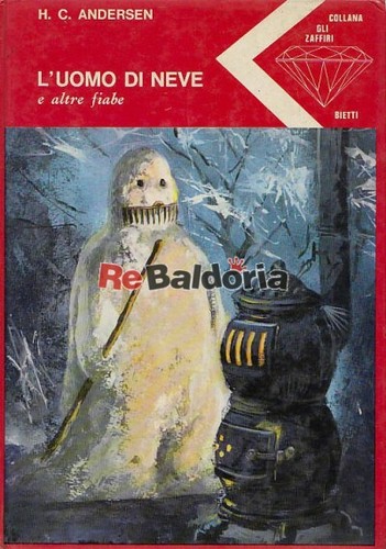 Uomo neve altre fiabe - l'uomo, e