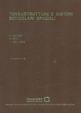 Tensostrutture e sistemi reticolari spaziali Matildi, Foti, Sollazzo Vol. V B
