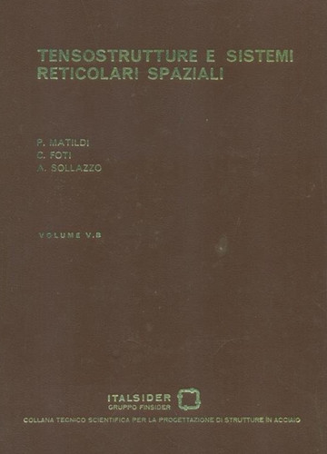 Tensostrutture sistemi - tensostrutture, e