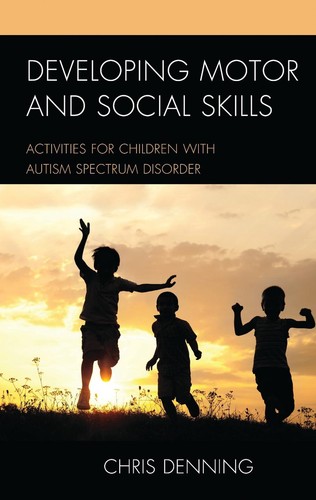 Developing motor and social - motor,