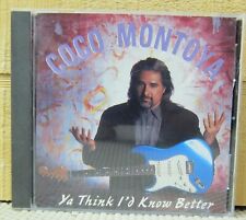 Coco Montoya - Ya Think I Know