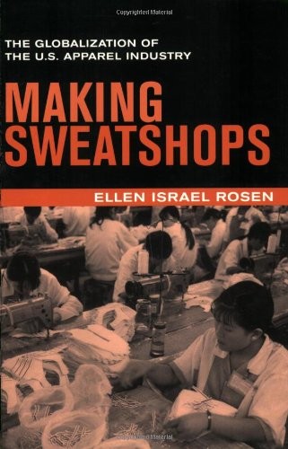 Making sweatshops the - making, sweatshops: