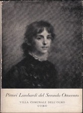 Pittori Lombardi del Secondo Ottocento - Villa dell'Olmo - Como 1954 