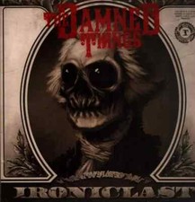 LP Damned Things Ironiclast