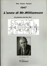 Audio valvolare 1947 L'ANNO DI MR.WILLIAMSON amplificatori a valvole  HI FI