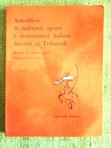 Autodifese militanti operai - autodifese,