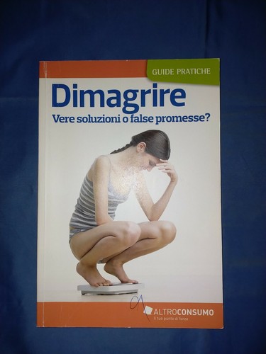 Dimagrire vere soluzioni - dimagrire,