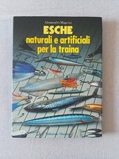 MAGRINI - ESCHE NATURALI E ARTIFICIALI PER LA TRAINA - 1^ ED. OLIMPIA 1983