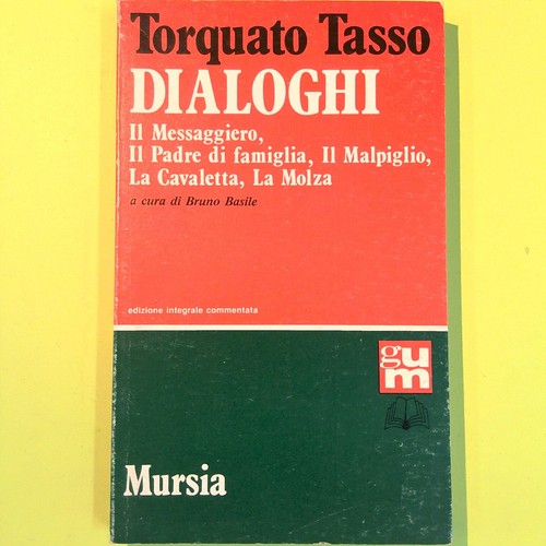 Dialoghi torquato tasso - tasso, mursia