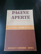PAGINE APERTE  vita e cultura del nostro tempo - N. Sabbatucci - Bonacci 1972 *