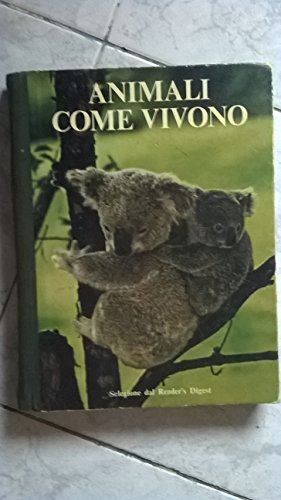 Libro animali come vivono - -,