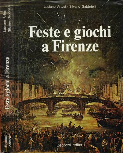 Feste giochi firenze - feste,