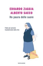 Ho paura delle suore. Fiabe