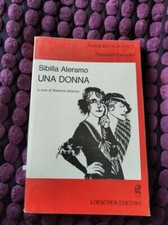 "Una donna" di Sibilla Aleramo. Loescher Editore