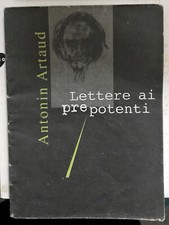 Artaud - Lettere ai prepotenti - Stampa Alternativa - 1999