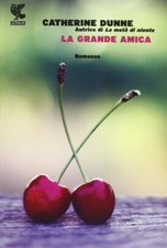 La grande amica - [Guanda