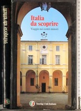 ITALIA DA SCOPRIRE. AA.VV. TOURING CLUB ITALIANO.