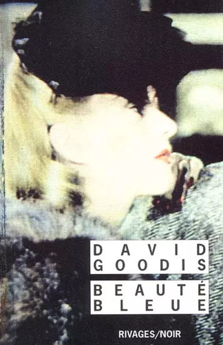 Beauté bleue david goodis et - david,