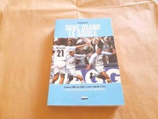 Libro calcio DOVE OSANO LE