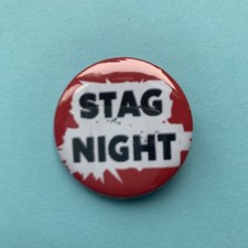 12 STAG NIGHT 32mm PIN BADGES