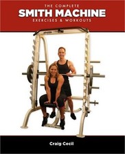 The Complete Smith Machine