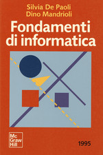 Fondamenti di informatica +  Esercizi e temi d'esame risolti (quantità: 2 libri)