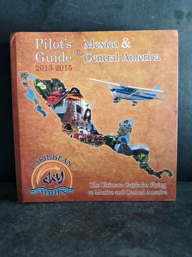 Pilot guide mexico - pilot's,