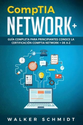 Comptia network guía - comptia, network+:
