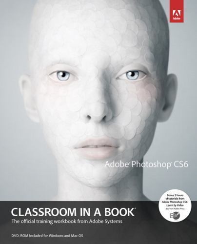 Adobe photoshop cs6 classroom - adobe,