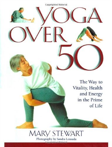 Yoga over fifty the - yoga,