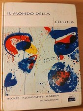 W. M. Becker, L. J. Kleinsmith, J. Hardin - Il mondo della cellula - ed. Edises