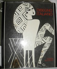 AA.VV. DISEGNO ITALIANO forma progetto e produzione ed. Silvana 1979
