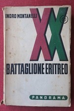XX BATTAGLIONE ERITREO - Indro Montanelli - Panorama 1936 - Prima edizione