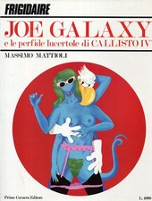 [332] FRIGIDAIRE ALBI ed. Primo Carnera 1982 "Joe Galaxy" suppl. n. 15/16 stato 