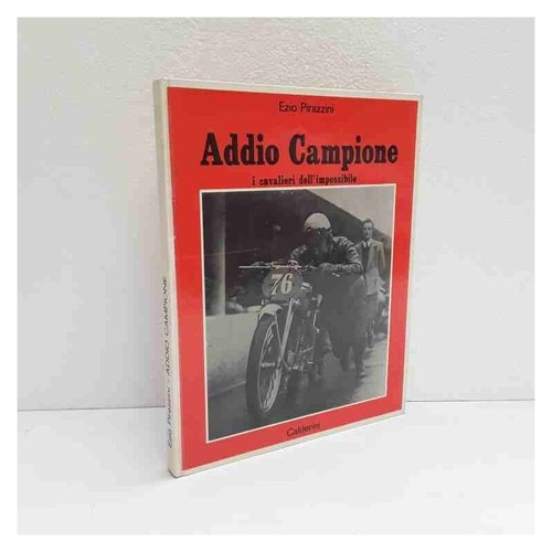 Addio campione pirazzini - addio,
