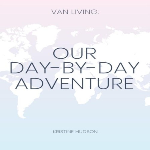 Van living our day - living,