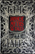 Japanese Myths & Tales: Epic
