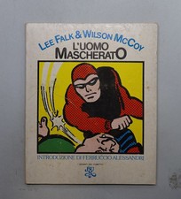 L'uomo Mascherato - Collana I Grandi Del Fumetto Numero 6 - Bur