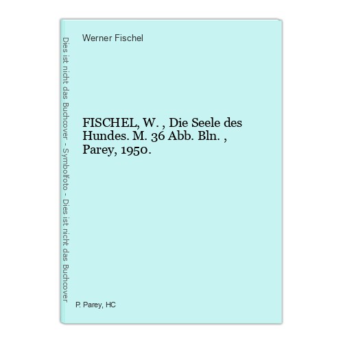Fischel die seele des - fischel,w.,,