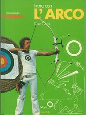 G. Grosoli TIRARE CON L'ARCO