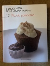 ENCICLOPEDIA CUCINA ITALIANA VOL 13 PICCOLA PASTICCERIA. AA.VV. REPUBBLICA. 1ED.