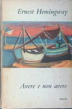 AVERE E NON AVERE HEMINGWAY