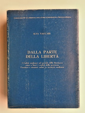 DALLA PARTE DELLA LIBERTA' Ilva Vaccari COOP ESTENSE 1999